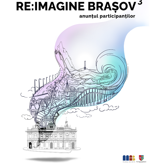 Muzeul de Artă Brașov anunță artiștii selectați în cadrul Open Call-ului „Re:Imagine Brașov”, ediția a III-a