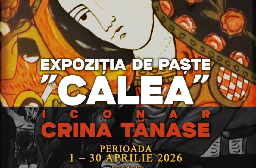  Vernisaj expoziția de Paște – „Calea” – a iconarului Crina Tănase