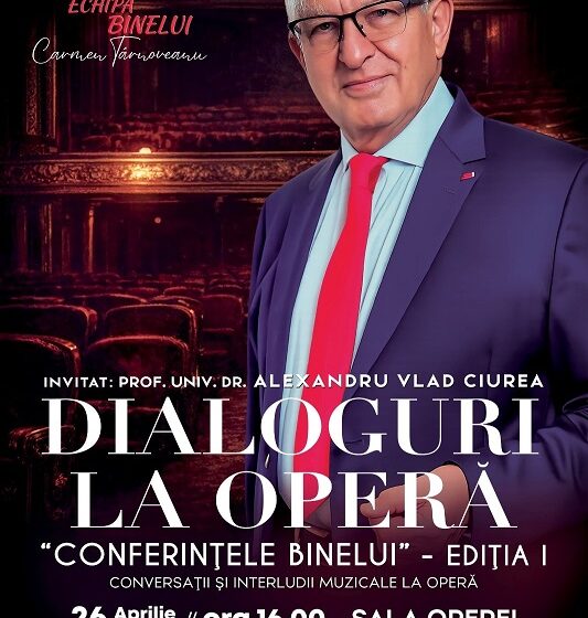  Opera Brașov lansează seria „Dialoguri la Operă – Conferințele Binelui”