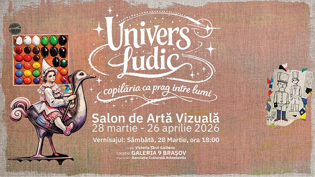  Vernisajul Salonului de Artă Vizuală „Universul ludic – copilăria ca prag între lumi”