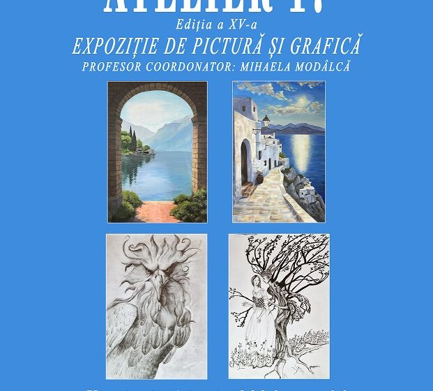  Expoziția de pictură și grafică “ATELIER 17” – ediția a XV-a – Galeria Kron-Art